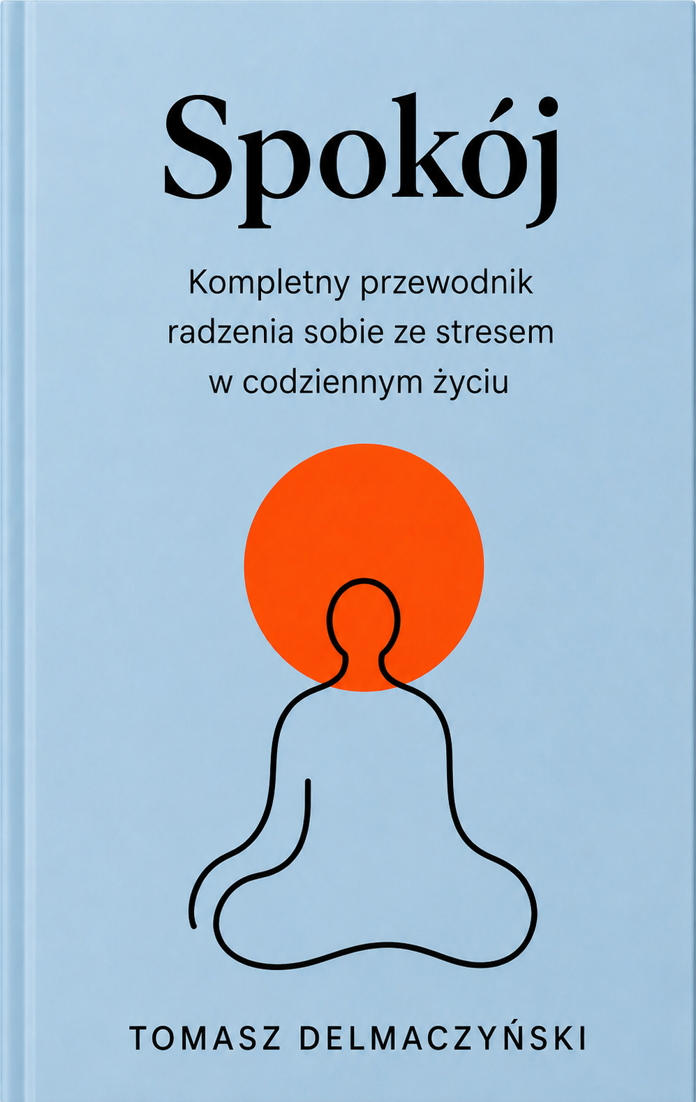 Okładka książki Spokój – Tomasz Delmaczyński